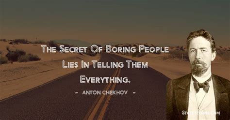 The Secret Of Boring People Lies In Telling Them Everything Anton