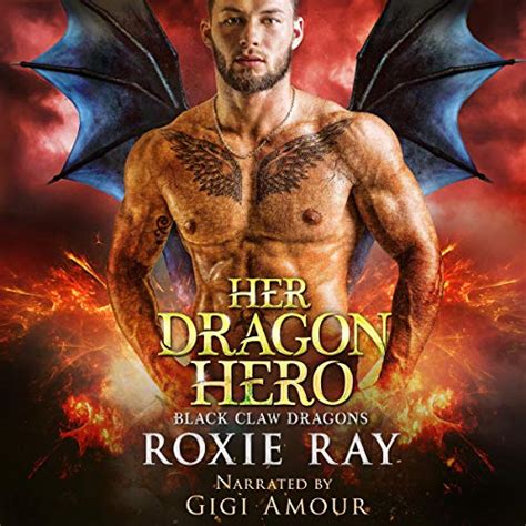 Her Dragon Hero Black Claw Dragons Book 4 Audible Audio