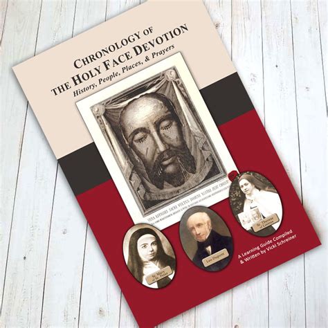 New Book Chronology Of The Holy Face Devotion History People Places