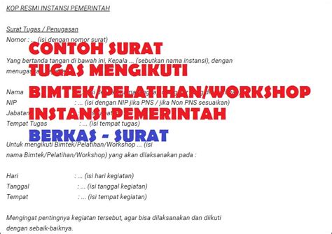 Penulisan surat instruksi, pengambilan keputusan. Contoh Surat Tugas Mengikuti Bimtek/Pelatihan/Workshop ...