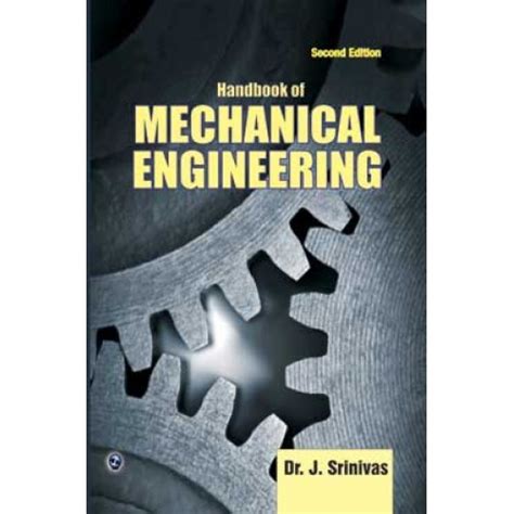 Handbook Of Mechanical Engineering By Dr Jsrinivas Pdf Download