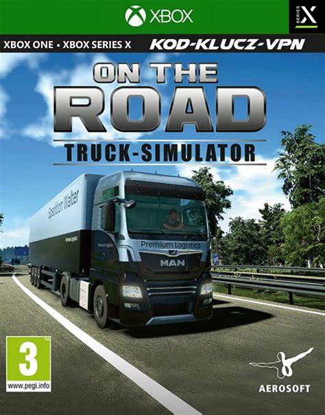 On The Road The Truck Simulator Xbox One Klucz Wrocław Kup Teraz Na