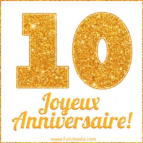 Joyeux anniversaire 10 ans GIF | Funimada.com