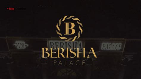 Berisha Palace Youtube