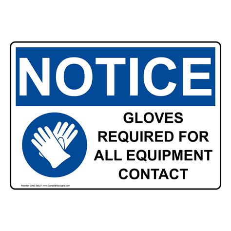 Osha Gloves Required For All Equipment Sign With Symbol One 36527