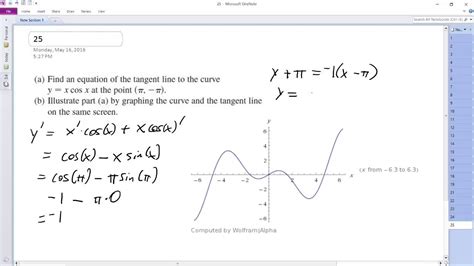 Find An Equation Of The Tangent Line To The Curve Y Xcos X At The Point Pi Pi YouTube