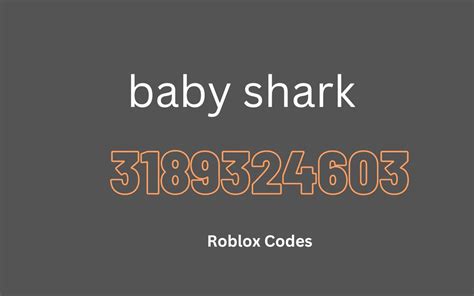Baby Shark Roblox Id