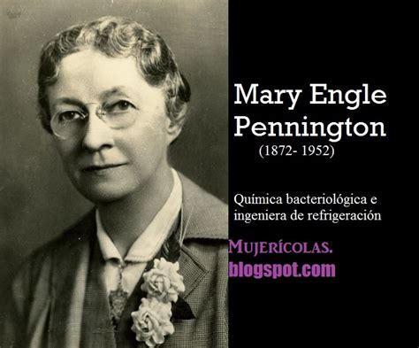Mujerícolas Mary Engle Pennington Pionera en refrigeración doméstica