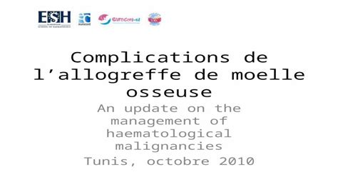 Complications De Lallogreffe De Moelle Osseuse An Update On The