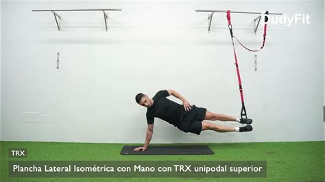 Plancha Lateral Isométrica Con Mano Con Trx Unipodal Superior Youtube
