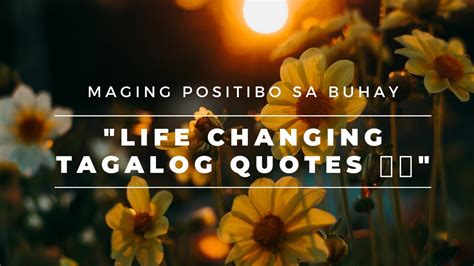 Quotes About Life Tagalog