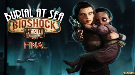 Bioshock Infinite Burial At Sea Episode 2 Final Ending Youtube