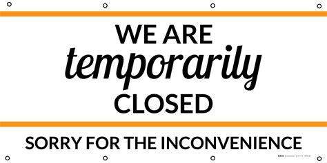 We Are Temporarily Closed Sorry For The Inconvenience Banner