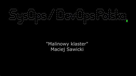 Maciej Sawicki Malinowy Klaster Youtube