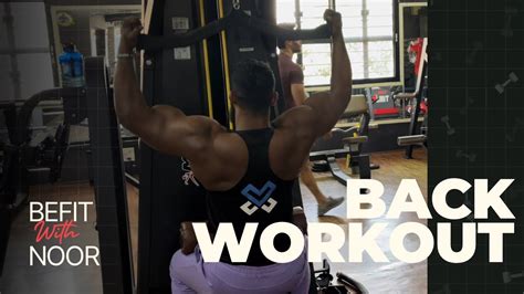 Exercises To Build Bigger Back Complete Back Workout Befit With