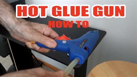 How To Use A Hot Glue Gun Youtube
