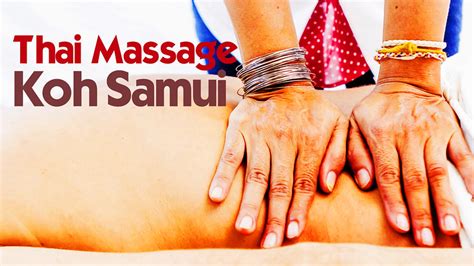 Thai Massage On Koh Samui Koh Phangan Online Magazine