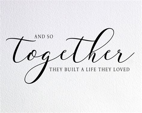 And So Together They Built A Life They Loved Svg Together Etsy