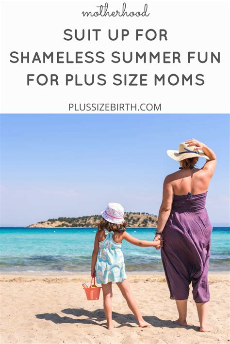 Suit Up For Shameless Summer Fun For Plus Size Moms