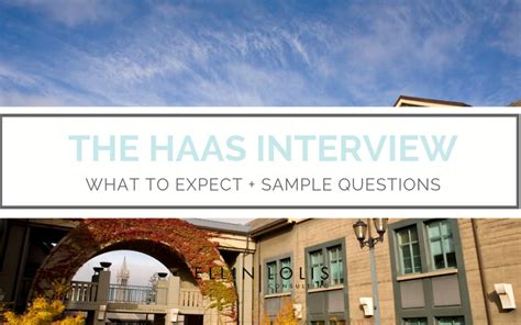 The Berkeley Haas Interview What To Expect Sample Questions