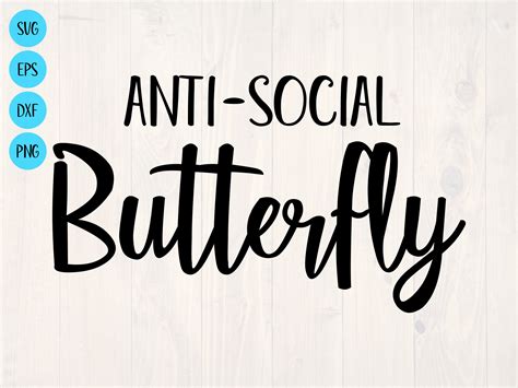 Antisocial Butterfly SVG is a Funny Shirt Design for | Etsy