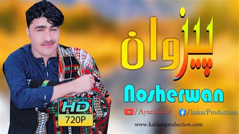 New Pashto Songs 2020 Nosherwan Panezai Ra Na Ma Ghuwara Da Zro