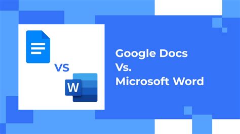 Google Docs Vs Microsoft Word Which One Is Best For You
