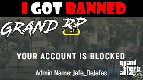 Grand Rp I Got Banned Grand Rp Part 11 Gta 5 Roleplay Youtube