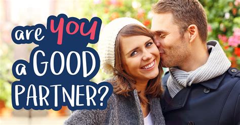 Are You A Good Partner Quiz