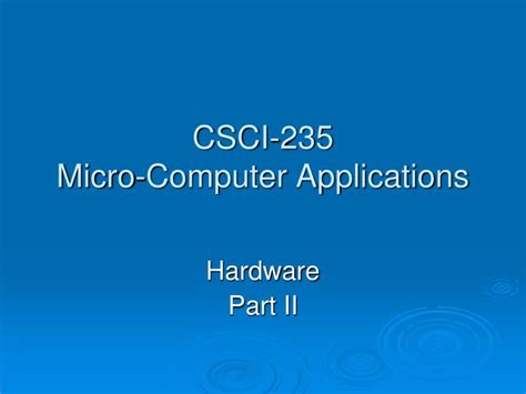 Ppt Csci 235 Micro Computer Applications Powerpoint Presentation