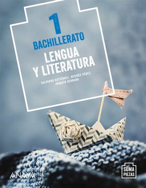 lllᐅ Solucionario Lengua y Literatura Bachillerato Anaya