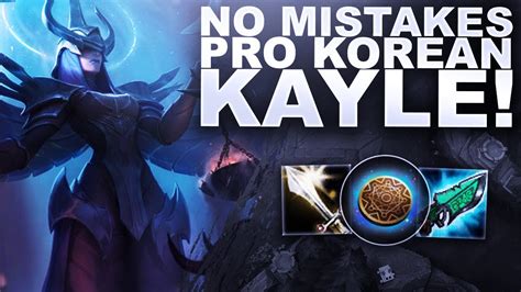 This Korean Pro Kayle Makes No Mistakes League Of Legends Youtube