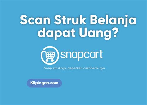 Aplikasi Snapcart : Dapat Uang dari Scan Struk Belanja?