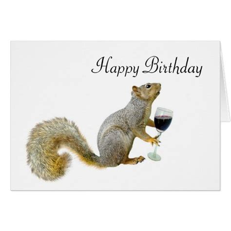 Squirrel With Wine Birthday Squirrel Card