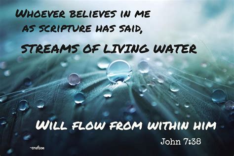 Crafson Whoever Believes In Me As Scripture Has Said Streams Of Living Water Will Flow