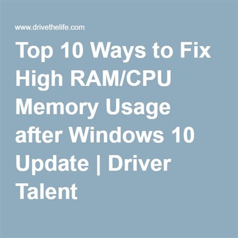 Top 10 Ways To Fix High Ramcpu Memory Usage After Windows 10 Update