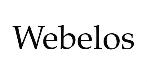 How To Pronounce Webelos Youtube