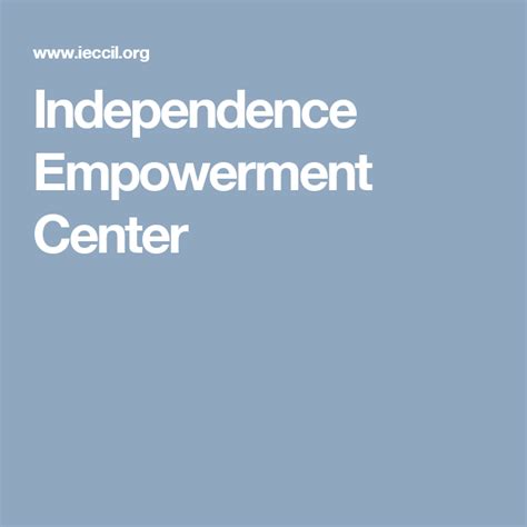 Independence Empowerment Center Empowerment Independence Homemaking