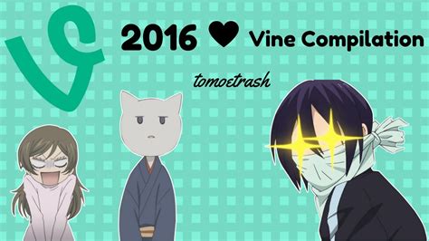 My 2016 Anime Edits Vine Compilation Youtube