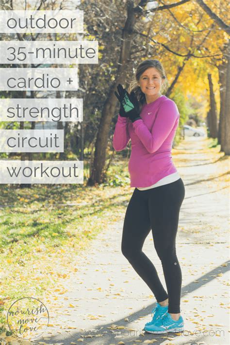 Outdoor Minute Cardio Strength Circuit Workout Pin Nourish Move Love
