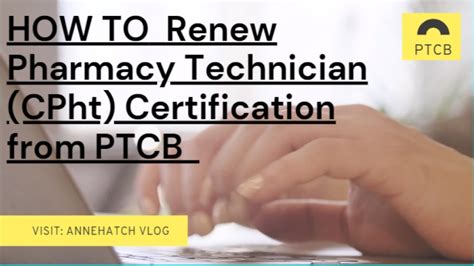 How To Renew Pharmacy Technician Certification From Ptcb After