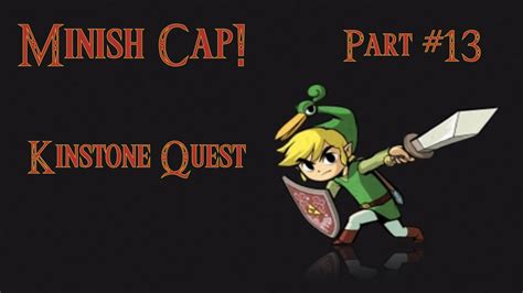 Daily Disasters The Minish Cap Kinstone Quest Youtube