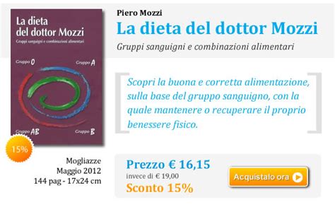 Le sue teorie si basano sul fatto che i gruppi sanguigni sono nati in seguito all'evoluzione umana dovuta al cambiamento dello stile di vita e dell'alimentazione. La dieta del dottor Mozzi [gruppi sanguigni e combinazioni ...