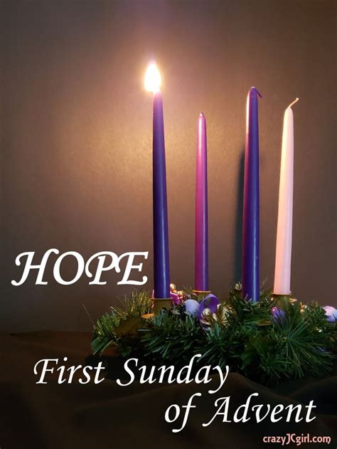 Hope First Sunday Of Advent Advent Candles First Sunday Of Advent