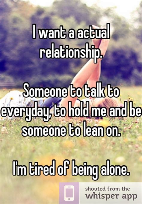 Tired Of Being Alone Quotes Quotesgram