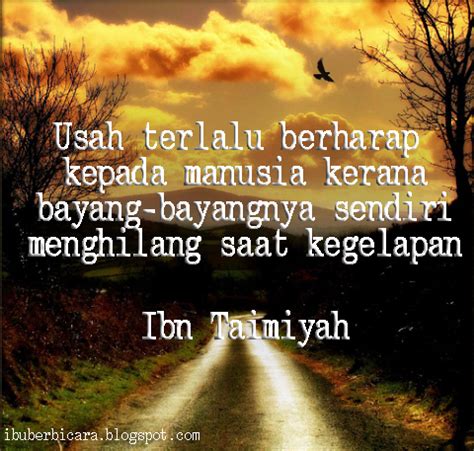 Cara paling mudah supaya tidak sakit hati adalah jangan terlalu berharap kepada sesuatu yang tak pasti. Usah Berharap kepada Manusia | Ibu Berbicara