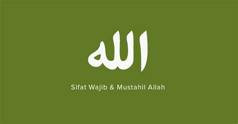 Ketiga belas itu yakni wujud, qidam , baqo', mukhollafatuhu lil hawaadits al wujud artinya bahwa allah itu ada (wujud). Terlengkap) 20 Sifat Wajib Allah dan Pengertiannya - Titis ...