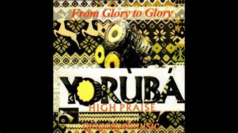 Download List Of Yoruba Gospel Songs Yoruba Gospel Mixtape Mp3