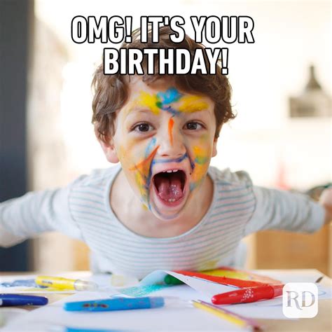 They say that happiness is a state of mind. 30 of the Funniest Happy Birthday Memes | Reader's Digest