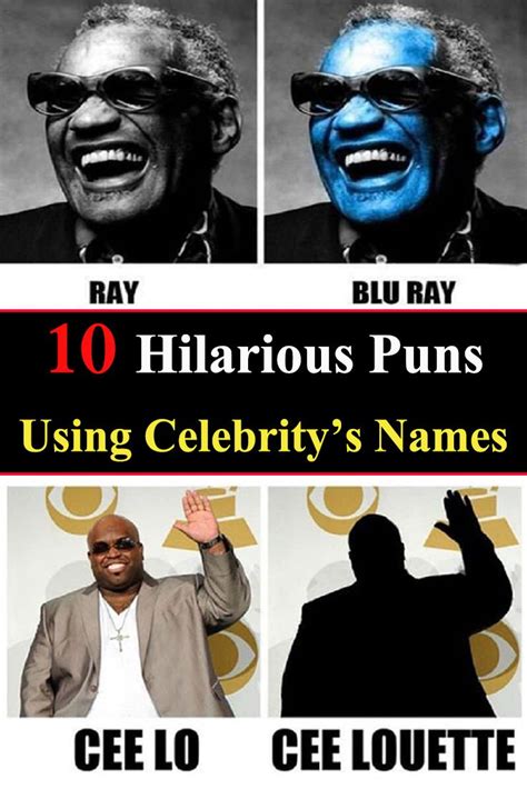 10 Hilarious Puns Using Celebritys Names Hilarious Puns Hilarious